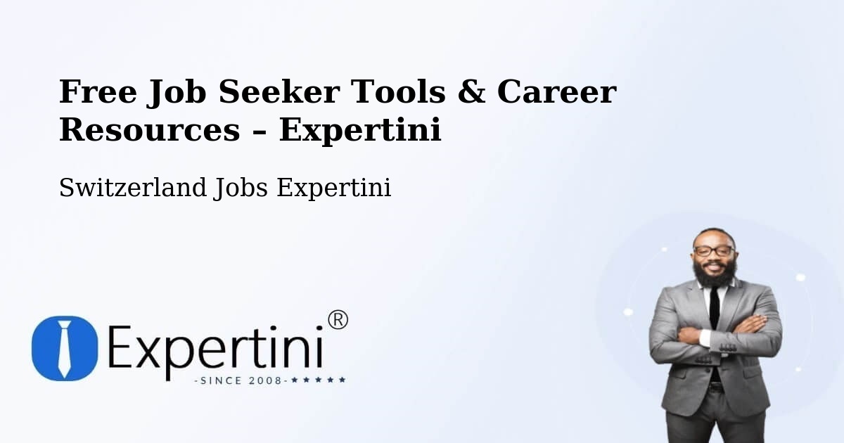 Free Job Seeker Tools & Career Resources – Walchwil - Walchwil, Switzerland Jobs Expertini