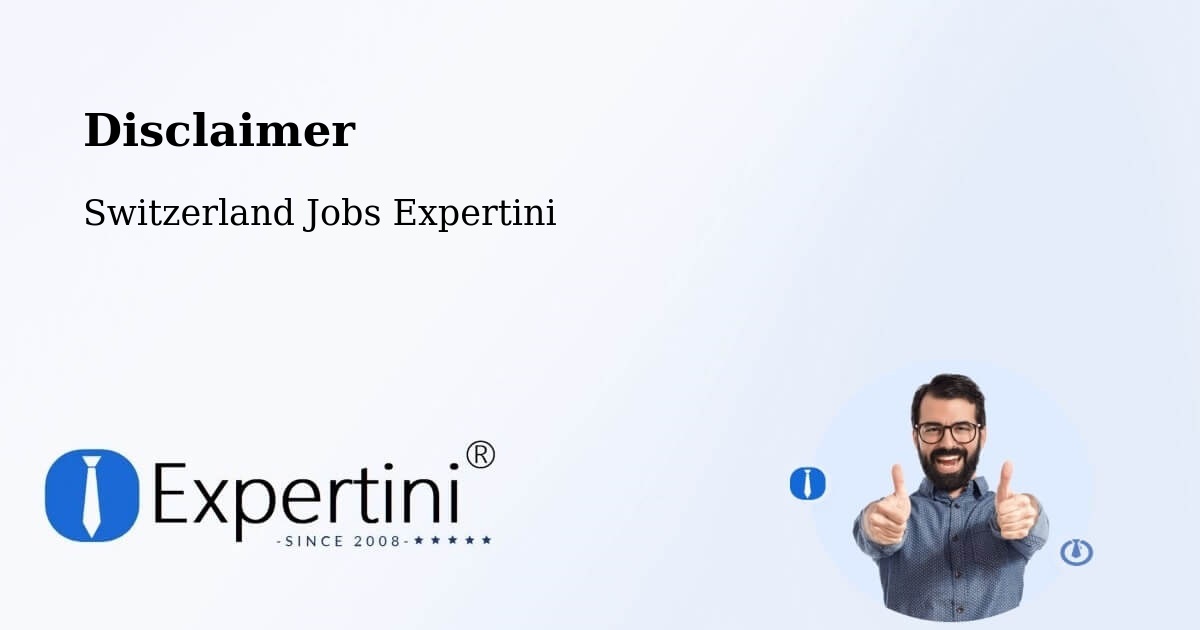 Disclaimer – Walchwil - Switzerland Jobs Expertini