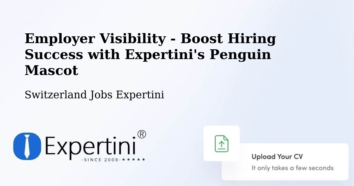 CV and Resume Visibility Optimization – Walchwil - Switzerland Jobs Expertini